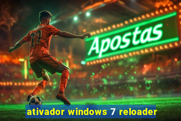 ativador windows 7 reloader